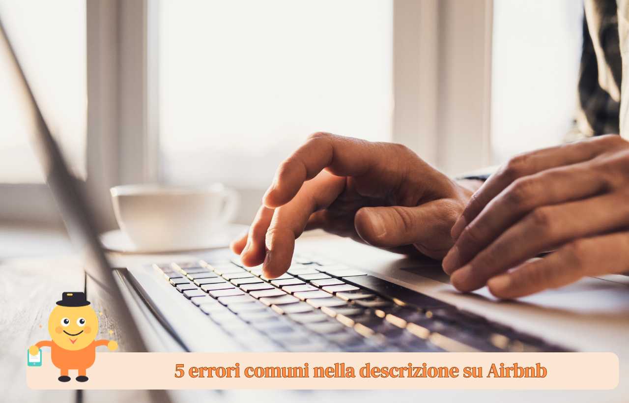 5 errori comuni nella descrizione su Airbnb